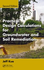 Kuo, J: Practical Design Calculations for Groundwater and So
