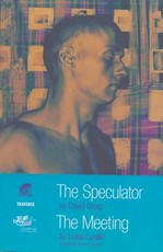 The 'Speculator' & 'The Meeting'