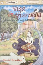 Yoga & Ayurveda. Self-Healing and Self-Realization
