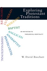 Exploring Protestant Traditions