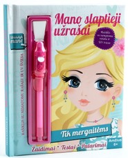 Mano slaptieji užrašai. Tik mergaitėms + rašiklis su nematomu rašalu ir UV šviesa