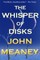 The Whisper Of Disks