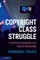 Copyright Class Struggle