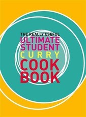 Really Useful Ultimate Student Curry Cookbook