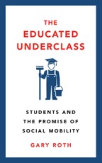 The Educated Underclass