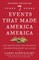 Seven Events That Made America America