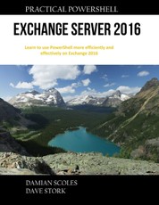 Practical Powershell Exchange Server 2016