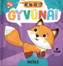 KAS ČIA? Gyvūnai miške