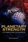 Planetary Strength