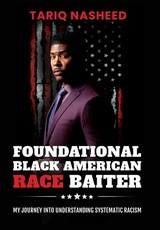 Foundational Black American Race Baiter
