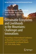 Sustainable Ecosystems and Livelihoods in the Mountains: Challenges and Innovations