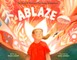 Ablaze