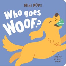 Mini Pops: Who Goes Woof?