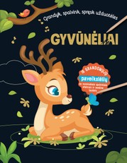 GYVŪNĖLIAI. Grandyk, spalvink, spręsk