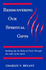 Rediscovering Our Spiritual Gifts