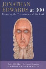 Jonathan Edwards at 300