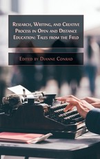 Research, Writing, and Creative Process in Open and Distance Education