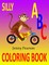 Silly ABC Coloring Book
