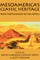 Mesoamerica's Classic Heritage
