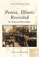 Peoria, Illinois Revisited