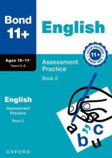 Bond 11+ English Assessment Practice Papers Age 10-11+ Book 2 (for GL Assessment 2026 & other 11 plus exams)