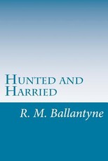 Hunted and Harried