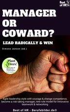 Janson, S: Manager or Coward? Lead Radically & Win