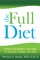 The FULL Diet