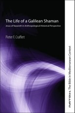 The Life of a Galilean Shaman