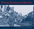 From Boston to Berlin