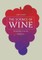 The Science of Wine: From Vine to Glass