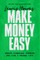 Make Money Easy