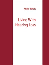 Living With Hearing Loss