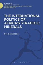 The International Politics of Africa's Strategic Minerals