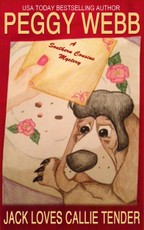 Jack Loves Callie Tender (A Southern Cousins Mystery prequel, companion guide and cookbook)