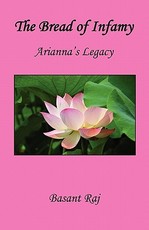 The Bread of Infamy - Arianna's Legacy