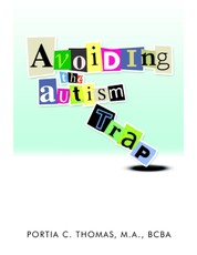 Avoiding the Autism Trap