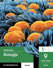 Biologija. Vadovėlis 9 (I gimnazijos) klasė, 1 dalis, serija Horizontai