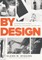 By Design