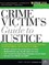Crime Victim's Guide to Justice