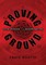 Proving Ground