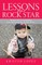 Lessons from a Rock Star
