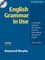English Grammar in Use: A Self-Study Reference and Practice Book for Intermediate Students of English with Answers (Third edition)
