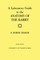 A Laboratory Guide to the Anatomy of The Rabbit