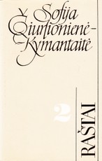 Sofija Čiurlionienė-Kymantaitė. Raštai II