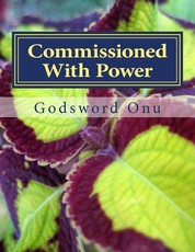 Commissioned With Power