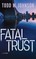 Fatal Trust
