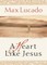 A Heart Like Jesus