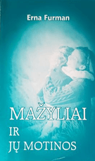 Mažyliai ir jų motinos