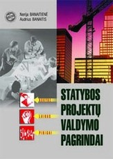 Statybos projektų valdymo pagrindai